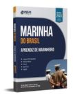 Apostila Marinha Do Brasil 2023 - Aprendiz De Marinheiro