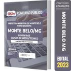 Apostila Monte Belo Mg - Cargos De Ensino Médio E Técnico