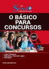 Apostila O Básico Para Concursos - Preparação Para Concursos