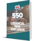 Apostila O Essencial para Concursos - Gabaritando - 550 questões Gabaritadas - Apostilas Opção