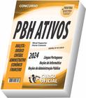 Apostila PBH Ativos Analista Jurídico Analista Contábil Analista Administrativo Analista Econômico Financeiro Parte Comum aos Cargos