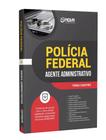 Apostila PF 2024 - Agente Administrativo