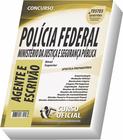 Apostila Polícia Federal Pf - Agente E Escrivão