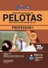 Apostila Pref Pelotas-Rs 2019 Professor I