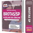 Apostila Prefeitura Brotas Sp - Auxiliar De Creche