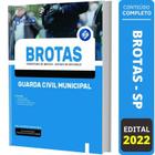 Apostila Prefeitura Brotas Sp - Guarda Civil Municipal