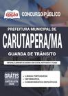 Apostila Prefeitura Carutapera Ma - Guarda De Trânsito