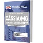 Apostila Prefeitura Cássia Mg - Auxiliar Administrativo