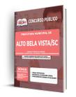 Apostila Prefeitura de Alto Bela Vista - SC - Comum a Todos os Cargos: Farmacêutico, Odontólogo, Psicólogo e Técnico em Enfermagem