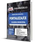 Apostila Prefeitura De Fortaleza Ce 2023 - Guarda Municipal