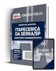 Apostila Prefeitura de Itapecerica da Serra - SP - Assistente Administrativo