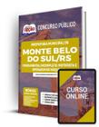 Apostila Prefeitura de Monte Belo do Sul - RS - Fundamental Incompleto: Motorista e Operador de Máquinas