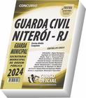 Apostila Prefeitura de Niterói - RJ - Guarda Civil Municipal