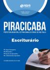 Apostila Prefeitura de Piracicaba - SP - Escriturário - Nova Concursos