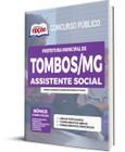 Apostila Prefeitura de Tombos - MG 2022 - Assistente Social