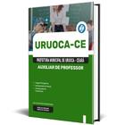 Apostila Prefeitura De Uruoca Ce 2024 - Auxiliar Professor