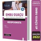Apostila Prefeitura Embu Guaçu Sp - Recepcionista