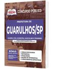 Apostila Prefeitura Guarulhos Sp - Guarda Civil Municipal