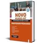 Apostila Prefeitura Novo Mundo Mt 2024 - Professor Pedagogo