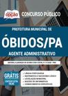 Apostila Prefeitura Óbidos Pa - Agente Administrativo