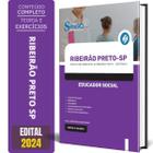 Apostila Prefeitura Ribeirão Preto Sp 2024 - Educador Social