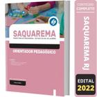 Apostila Prefeitura Saquarema Rj - Orientador Pedagógico