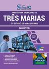 Apostila Prefeitura Três Marias Mg - Monitor