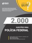 Apostila Questões PF - Polícia Federal 2000 Gabaritadas