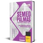 Apostila Semed Palmas To 2024 Técnico Administrativo