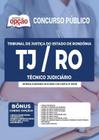 Apostila Tj Ro - Técnico Judiciário - Tribunal De Justiça Ro