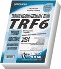 Apostila TRF 6 - Técnico Judiciário - Àrea Administrativa - Sem Especialidade