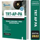 Apostila Trt Ap Pa - Técnico Judiciário - Administrativa