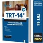 Apostila Trt14 - Técnico Judiciário - Área Administrativa