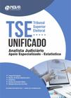 Apostila TSE Unificado 2024 - Analista Judiciário - Área: Apoio Especializado - Estatística