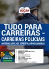 Apostila Tudo Para Carreiras - Carreiras Policiais