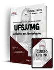 Apostila UFSJ - Assistente em Administração - Apostilas Opção