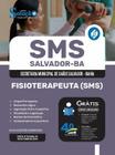 Apostila URBANO SMS Salvador 2024 - Fisioterapeuta (SMS)