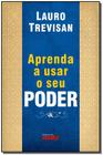 Aprenda a usar o seu poder