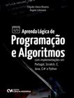 Aprenda logica de programacao e algoritmos - CIENCIA MODERNA