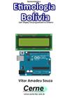 Apresentando a etimologia da bolivia com display lcd programado no arduino