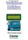 Apresentando alguns pontos turisticos do mexico com display lcd programado no arduino