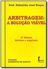 Arbitragem: a solucao viavel - col. elementos de d - ICONE