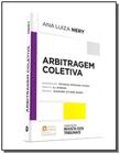Arbitragem Coletiva - RT - Revista dos Tribunais