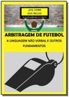 Arbitragem de futebol - CLUBE DE AUTORES