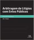 Arbitragem de litígios com entes públicos