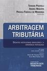 Arbitragem Tributária Desafios Institucionais Brasileiros - 2ª Edição (2020)