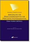 Arguiçao de descumprimento de preceito fundamental - Editora Forum -  