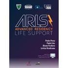 Arls advanced residency life support - EDITORA DOS EDITORES EIRELI - ADMINISTRATIVO