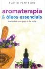 Aromaterapia & óleos essenciais