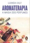 Aromateria - MADRAS EDITORA